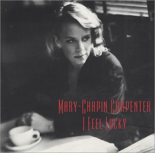 Mary Chapin Carpenter I Feel Lucky CD single (CD5 / 5") US M-CC5IF75813