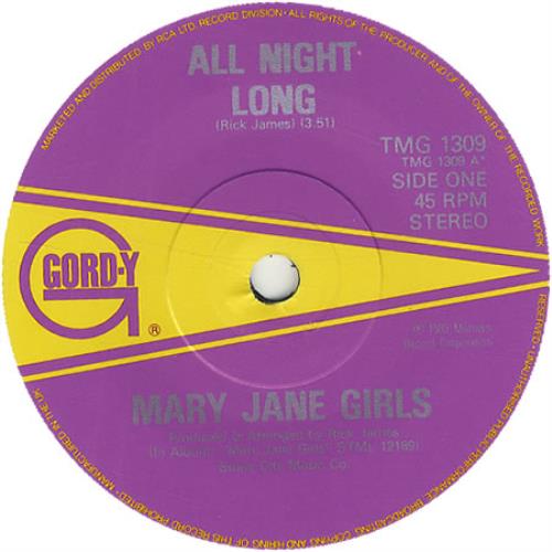 Mary Jane Girls All Night Long - Solid 7" vinyl single (7 inch record / 45) UK MJG07AL409094