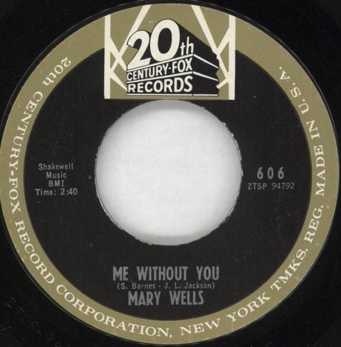 Mary Wells Me Without You 7" vinyl single (7 inch record / 45) US MRW07ME731853