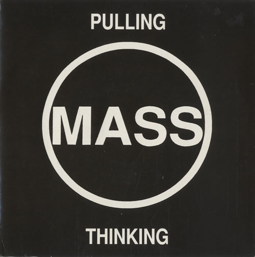 Mass (Punk) Pulling/ Thinking 7" vinyl single (7 inch record / 45) UK MXZ07PU526080
