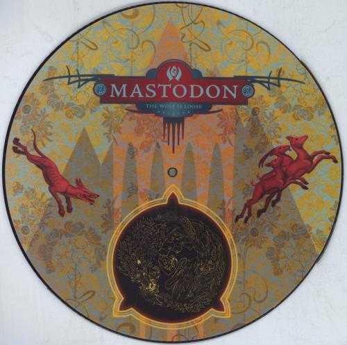 Mastodon The Wolf Is Loose 12" vinyl picture disc (12 inch picture record) UK MS62PTH821031