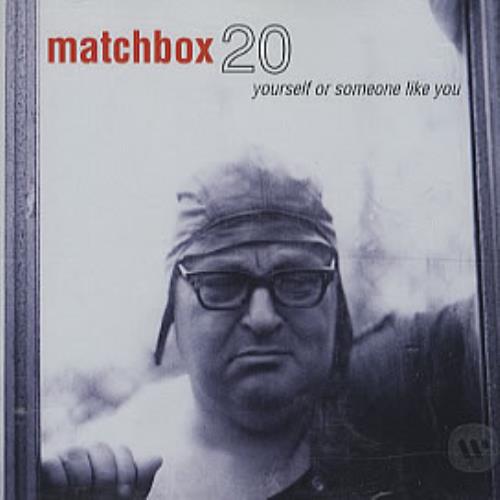Matchbox 20 Yourself Or Someone Like You CD album (CDLP) US MBXCDYO97925