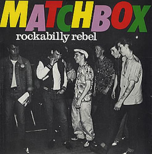 Matchbox Rockabilly Rebel - P/S 7" vinyl single (7 inch record / 45) UK MTX07RO294101