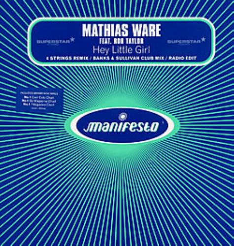 Mathias Ware Hey Little Girl 12" vinyl single (12 inch record / Maxi-single) UK AWA12HE208766