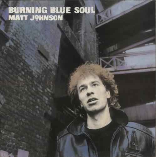 Matt Johnson Burning Blue Soul - 2nd vinyl LP album (LP record) UK MJNLPBU172899