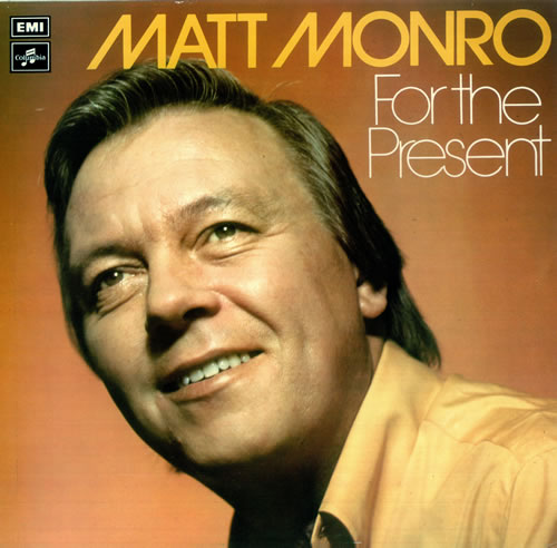 Matt Monro For The Present vinyl LP album (LP record) UK MTNLPFO457649