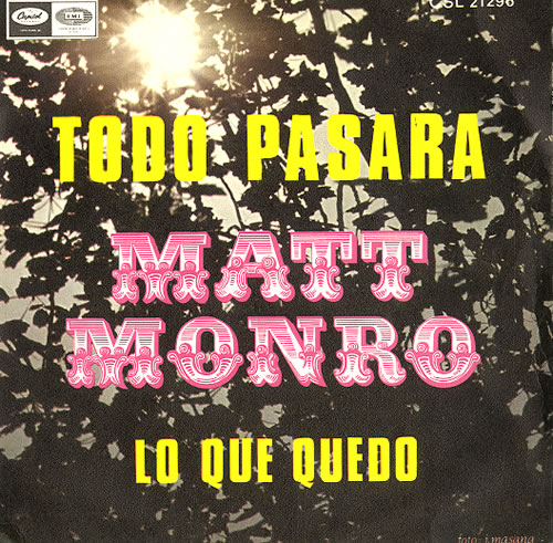 Matt Monro Todo Pasara 7" vinyl single (7 inch record / 45) Spanish MTN07TO594330