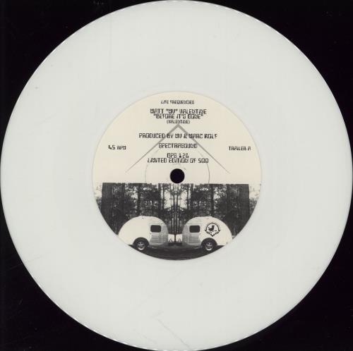 Matt Valentine Before It's Gone - White Vinyl 7" vinyl single (7 inch record / 45) UK 3BT07BE765057