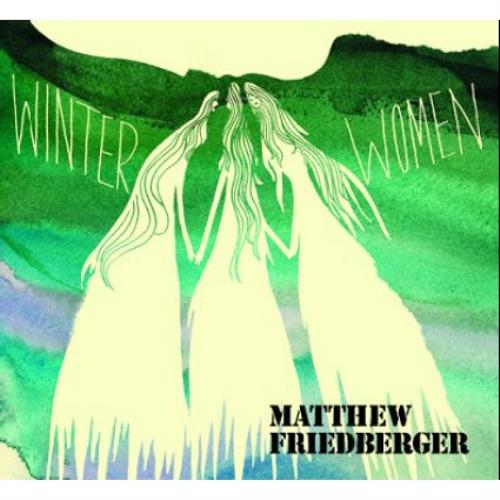 Matthew Friedberger Winter Women / Holy Ghost Language School 2 CD album set (Double CD) UK MHW2CWI484292