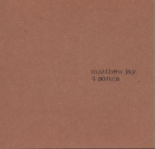 Matthew Jay Four Songs CD single (CD5 / 5") UK MHJC5FO653270