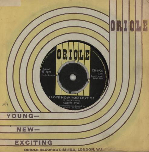 Maureen Evans I Love How You Love Me 7" vinyl single (7 inch record / 45) UK ME.07IL713983