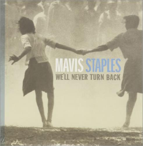 Mavis Staples We'll Never Turn Back CD album (CDLP) US MAVCDWE400011