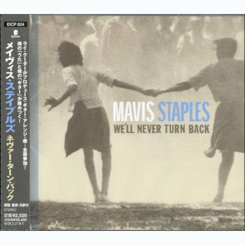 Mavis Staples We'll Never Turn Back CD album (CDLP) Japanese MAVCDWE408193
