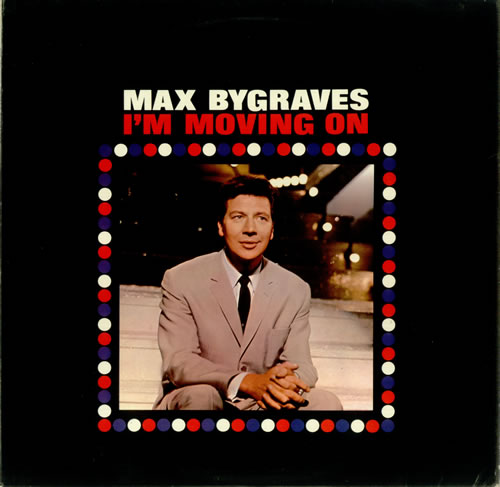 Max Bygraves I'm Moving On vinyl LP album (LP record) UK MXGLPIM450792