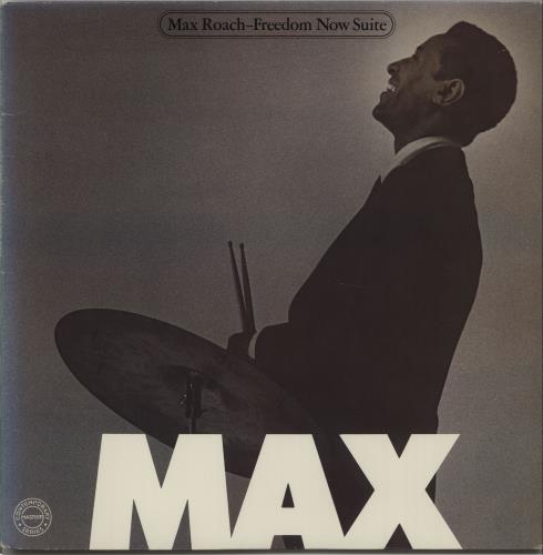 Max Roach Freedom Now Suite vinyl LP album (LP record) US MXRLPFR667885