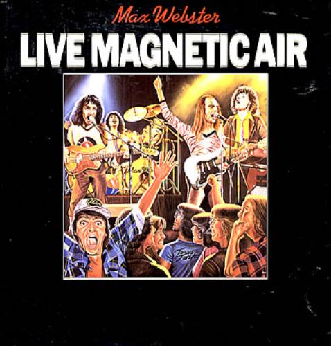 Max Webster Live Magnetic Air vinyl LP album (LP record) US MXWLPLI291063
