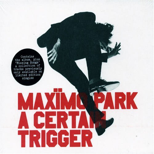 Maximo Park A Certain Trigger 2 CD album set (Double CD) UK MD82CAC348362