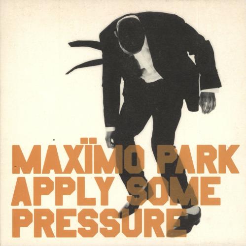 Maximo Park Apply Some Pressure - Un-Numbered 7" vinyl single (7 inch record / 45) UK MD807AP317436