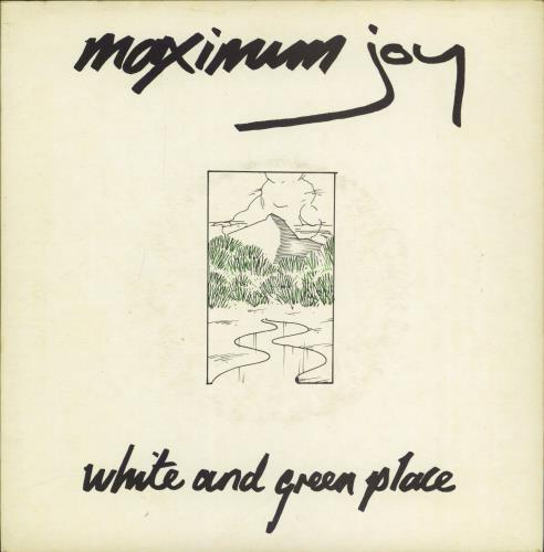 Maximum Joy White And Green Place 7" vinyl single (7 inch record / 45) UK MC007WH508499