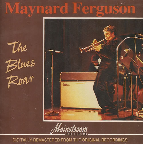 Maynard Ferguson The Blues Roar CD album (CDLP) UK MYDCDTH487985