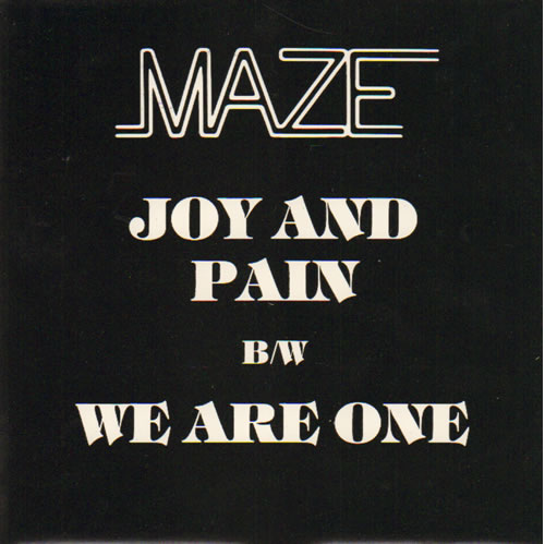 Maze Joy And Pain 7" vinyl single (7 inch record / 45) UK M.Z07JO640516