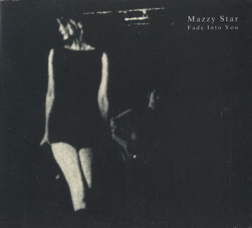 Mazzy Star Fade Into You CD single (CD5 / 5") UK MZZC5FA43736