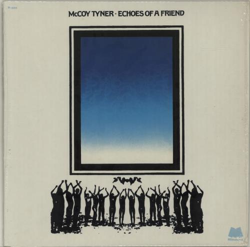 McCoy Tyner Echoes Of A Friend - shrink vinyl LP album (LP record) US MQTLPEC471516