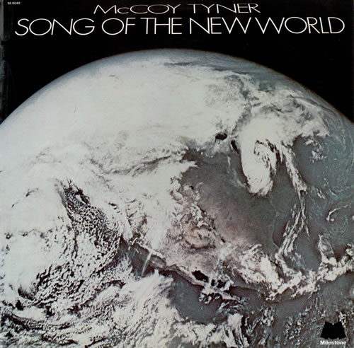 McCoy Tyner Song Of The New World vinyl LP album (LP record) UK MQTLPSO477911