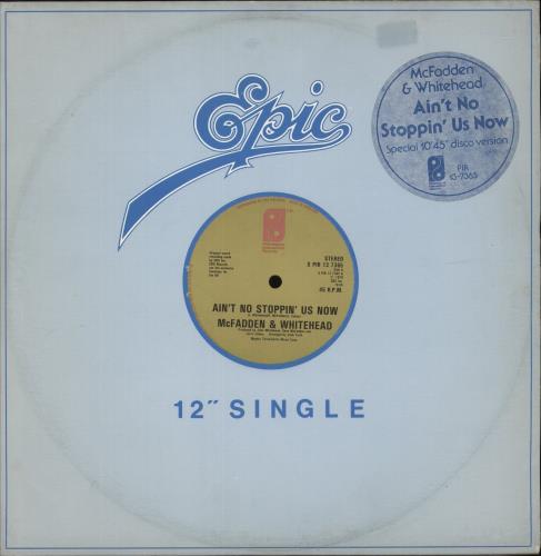 McFadden & Whitehead Ain't No Stoppin' Us Now - Hype Sticker 12" vinyl single (12 inch record / Maxi-single) UK NR112AI867716