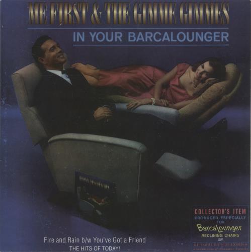 Me First & The Gimme Gimme's In Your Barcalounger 7" vinyl single (7 inch record / 45) US MFG07IN888558