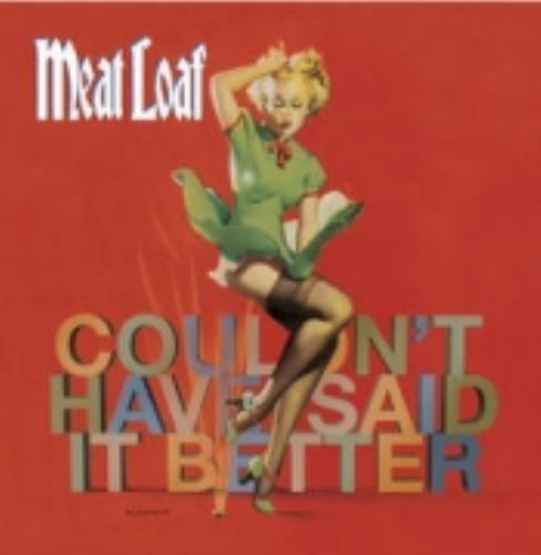 Meat Loaf Couldn't Have Said It Better 2 CD album set (Double CD) Australian MEA2CCO257868