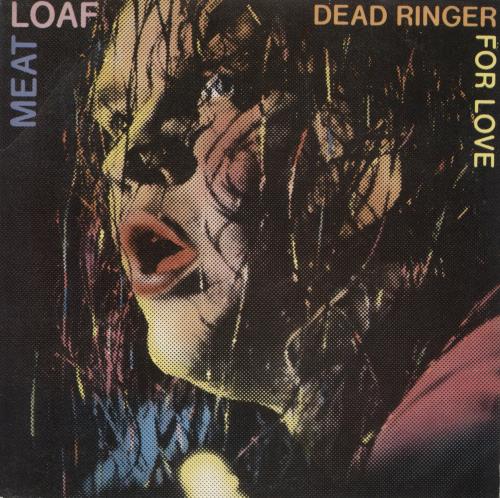 Meat Loaf Dead Ringer For Love 7" vinyl single (7 inch record / 45) Spanish MEA07DE879849