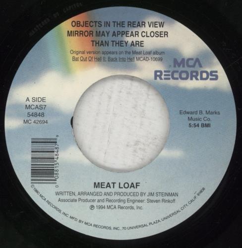 Meat Loaf Objects In The Rear View Mirror May Appear Closer Than They 7" vinyl single (7 inch record / 45) US MEA07OB879536