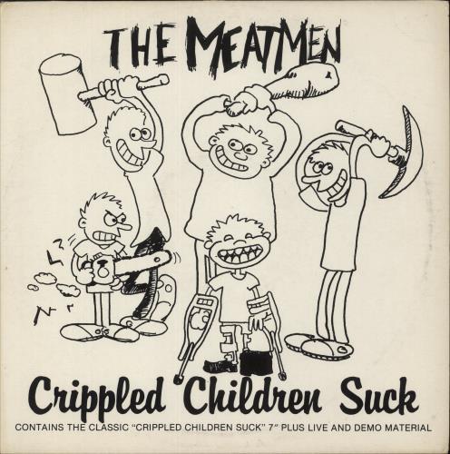 Meatmen Crippled Children Suck vinyl LP album (LP record) UK 8IBLPCR868362