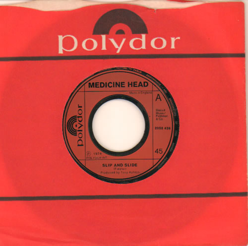 Medicine Head Slip And Slide 7" vinyl single (7 inch record / 45) UK MDH07SL638034