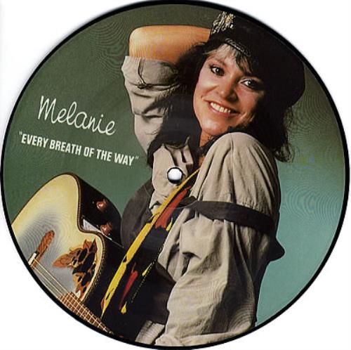 Melanie Every Breath Of The Way 7" vinyl picture disc (7 inch picture disc single) UK MLA7PEV350094