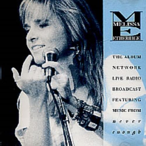 Melissa Etheridge A Live Radio Broadcast CD album (CDLP) US ETHCDAL258282