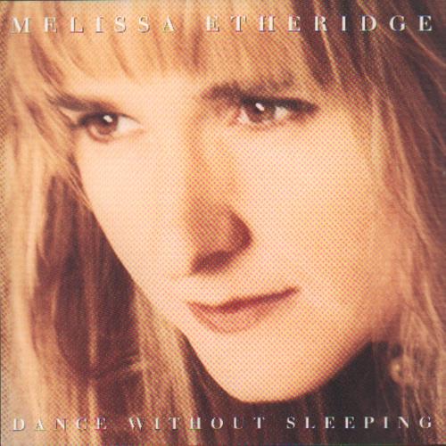 Melissa Etheridge Dance Without Sleeping CD single (CD5 / 5") US ETHC5DA29055