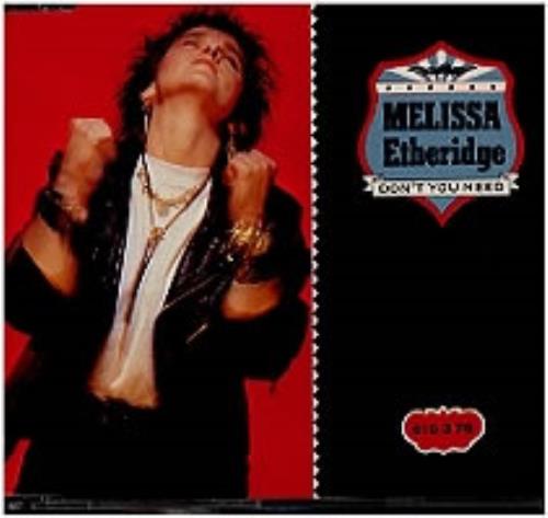 Melissa Etheridge Don't You Need CD single (CD5 / 5") UK ETHC5DO61107