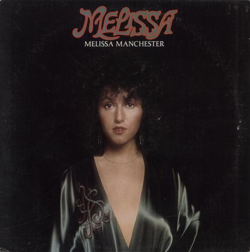 Melissa Manchester Melissa vinyl LP album (LP record) US MLRLPME837753