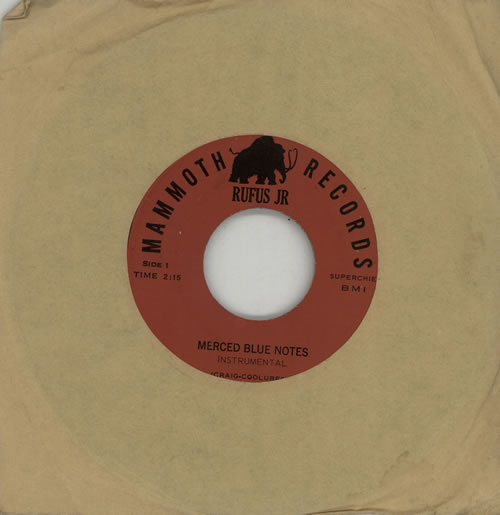 Merced Blue Notes Rufus Jr 7" vinyl single (7 inch record / 45) US NS907RU574802