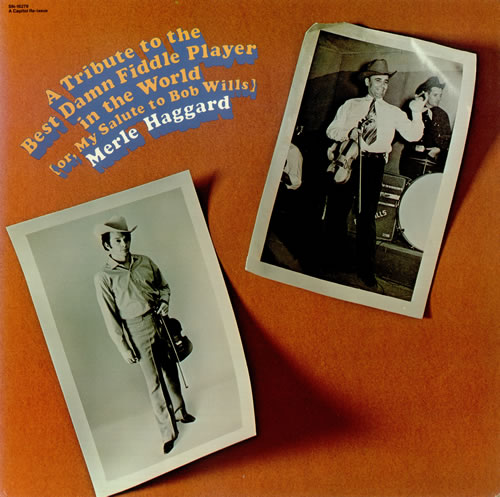 Merle Haggard A Tribute To The Best Damn Fiddle Player In The World vinyl LP album (LP record) US MBJLPAT437970