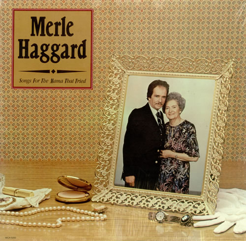 Merle Haggard Songs For The Mama That Tried vinyl LP album (LP record) US MBJLPSO437959
