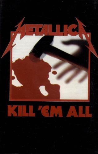 Metallica Kill 'Em All cassette album Dutch METCLKI702822