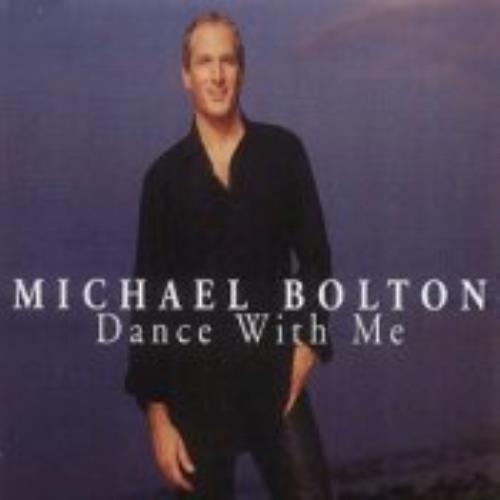 Michael Bolton Dance With Me CD single (CD5 / 5") UK BOLC5DA215963