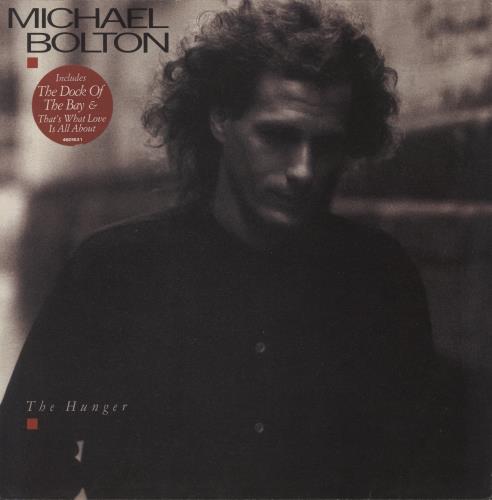 Michael Bolton The Hunger - Hype Sticker vinyl LP album (LP record) UK BOLLPTH877348