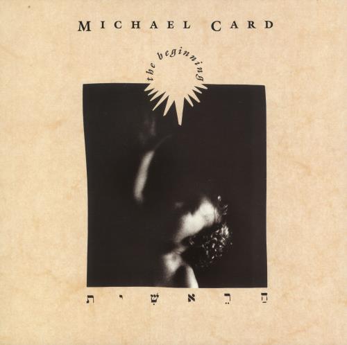 Michael Card The Beginning vinyl LP album (LP record) UK 1IFLPTH743979