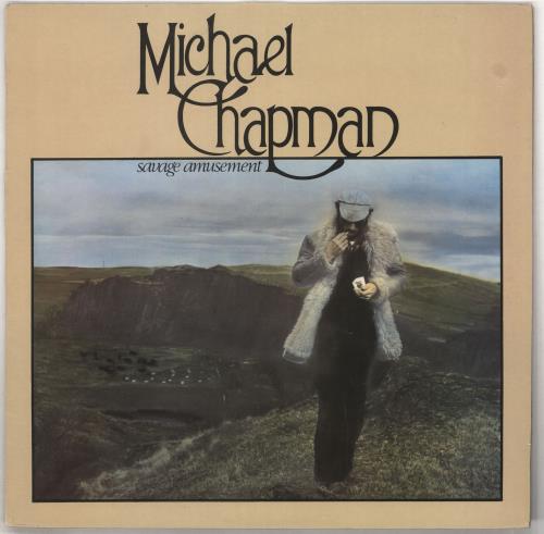 Michael Chapman Savage Amusement - VG vinyl LP album (LP record) UK MCNLPSA384123