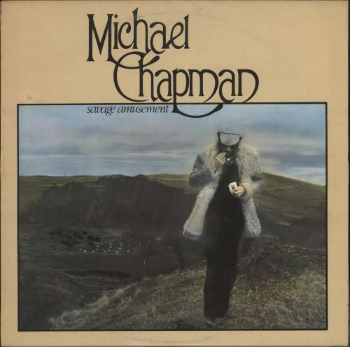 Michael Chapman Savage Amusement vinyl LP album (LP record) UK MCNLPSA136513