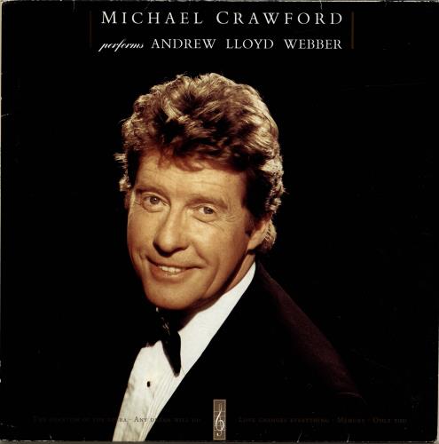Michael Crawford Michael Crawford Performs Andrew Lloyd Webber vinyl LP album (LP record) UK MCWLPMI701856